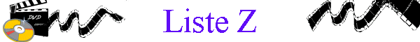 Liste Z